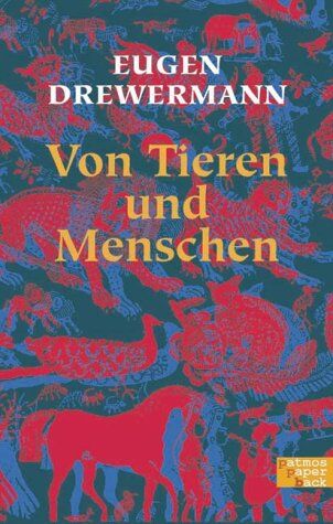 Eugen Drewermann - Von Tieren und Menschen. Moderne Fabeln - Preis vom 09.10.2026 07:28:09 h