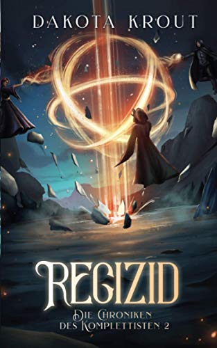 Dakota Krout - Regizid: Ein Fantasy-LitRPG-Roman (Die Chroniken des Komplettisten, Band 2) - Preis vom 30.09.2026 22:30:23 h
