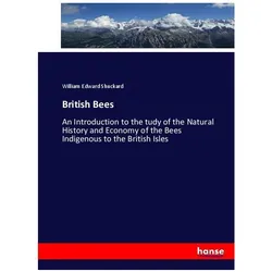 British Bees, Fachbücher von William Edward Shuckard