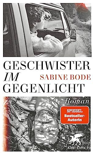 Sabine Bode - Geschwister im Gegenlicht: Roman - Preis vom 09.10.2026 07:28:09 h
