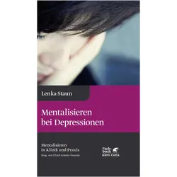 Mentalisieren bei Depressionen, Fachbücher von Lenka Staun