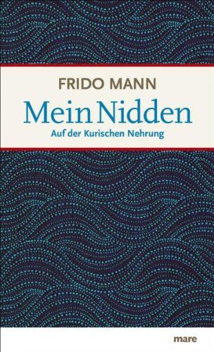 Frido Mann - Mein Nidden. Auf der Kurischen Nehrung - Preis vom 30.09.2026 22:30:23 h