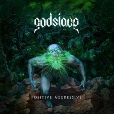 Positive Aggressive (Digipak) - Godslave, CD