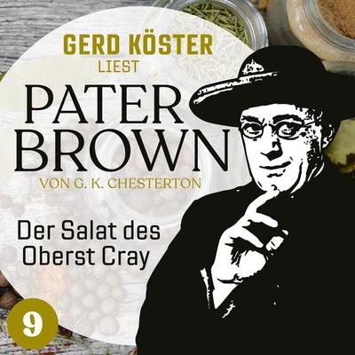 Der Salat des Oberst Cray - Gilbert Keith Chesterton, Audio, 4260312214984