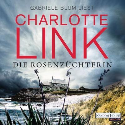 Die Rosenzüchterin - Charlotte Link, Audio, 9783837150131