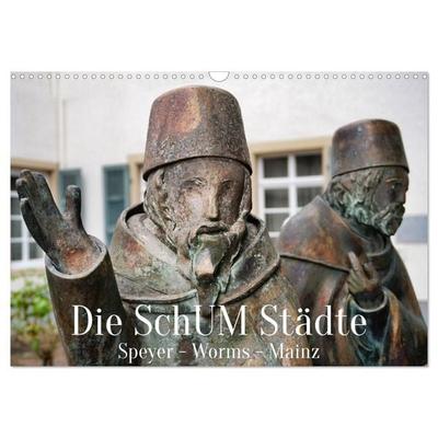 Die SchUM Städte Speyer, Worms, Mainz (Wandkalender 2027 DIN A3 quer), CALVENDO Monatskalender
