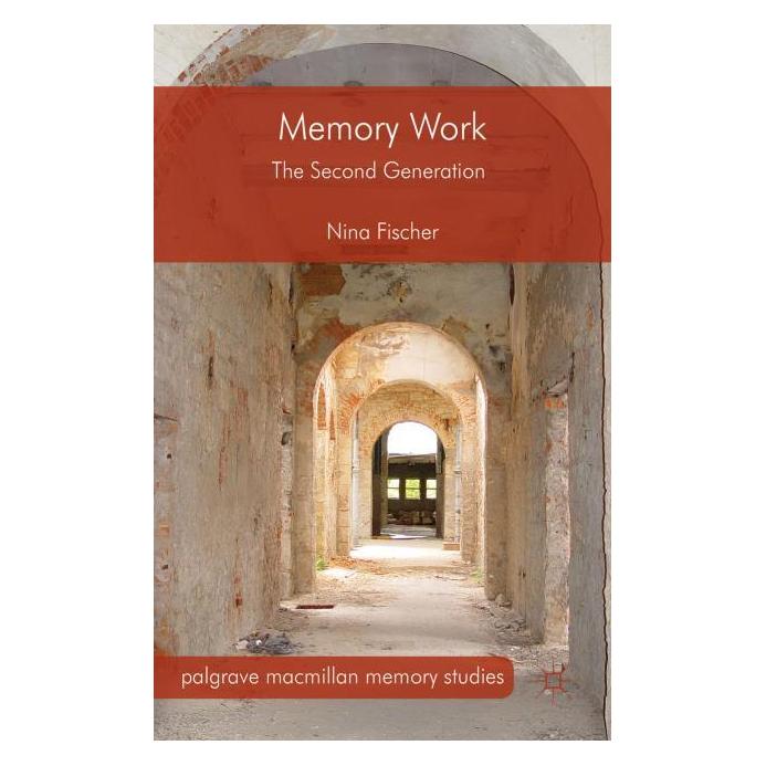 Palgrave Macmillan Uk Fischer:Memory Work (Englisch, Hardcover, Nina Fischer) (63292540)