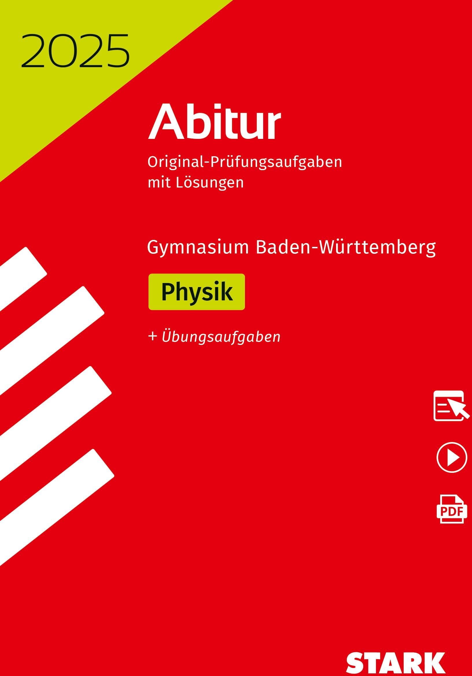 STARK Abiturprüfung BaWü 2025 - Physik (Abitur-Prüfungen) - Preis vom 15.10.2026 23:06:25 h