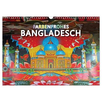 Farbenfrohes Bangladesch (Wandkalender 2027 DIN A3 quer), CALVENDO Monatskalender