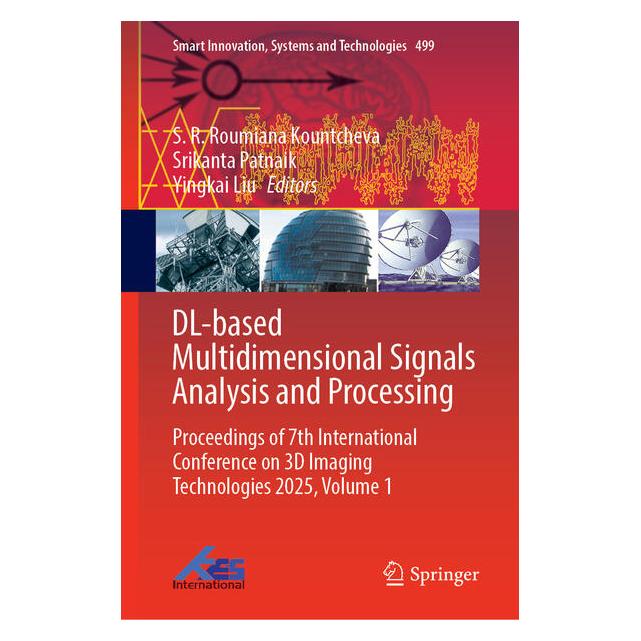 Springer DL-based Multidimensional Signals Analysis and Processing (Englisch, Hardcover, Roumiana Kountcheva, Srikanta Patnaik, Yingkai Liu) (68974676)
