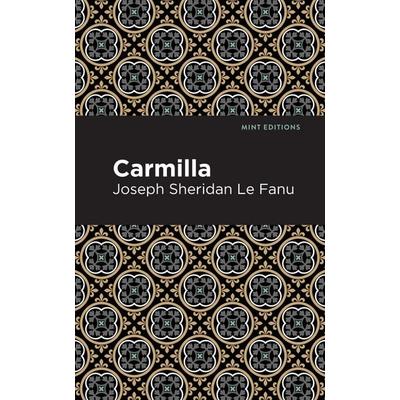 Carmilla, Gebundene Ausgabe von Joseph Sheridan Le Fanu, Ingram Publishers Services