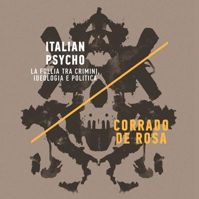 Italian Psycho - Corrado De Rosa, Audio, 9789180299688
