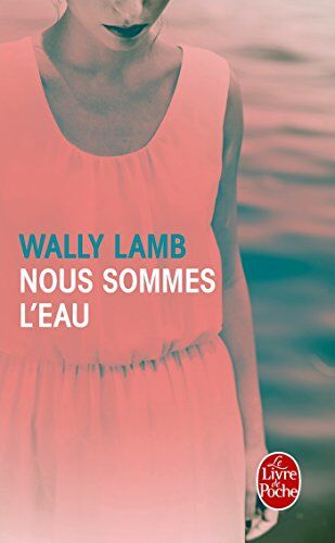 Wally Lamb - Nous sommes l'eau - Preis vom 18.10.2026 19:22:15 h