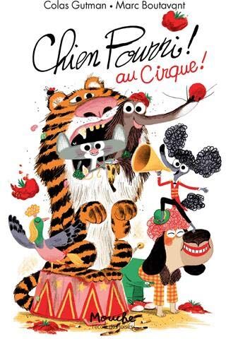 Colas Gutman - Chien Pourri au cirque - Preis vom 02.10.2026 23:42:20 h