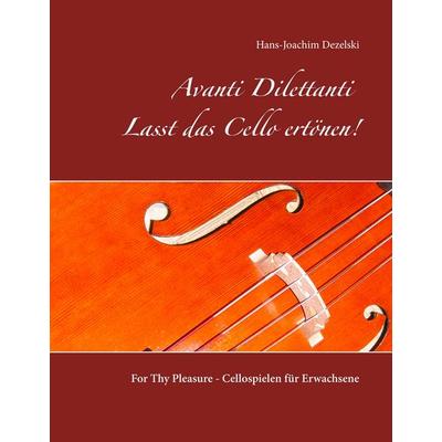 Avanti Dilettanti- Lasst das Cello ertönen! -