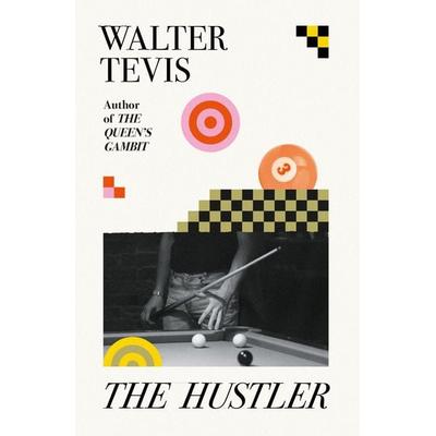 The Hustler, Taschenbuch von Walter Tevis, Weidenfeld and Nicolson, 978-1-399-60147-4