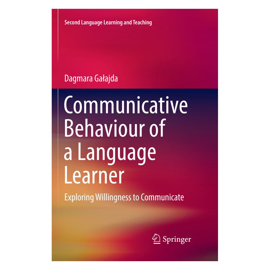 Springer Communicative Behaviour of a Language Learner (Englisch, Softcover, Dagmara Galajda, Dagmara Gałajda) (56002598)