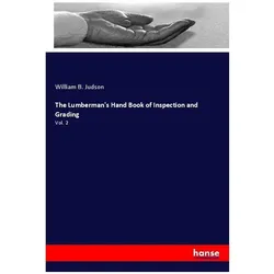 The Lumberman's Hand Book of Inspection and Grading, Ratgeber von William B Judson