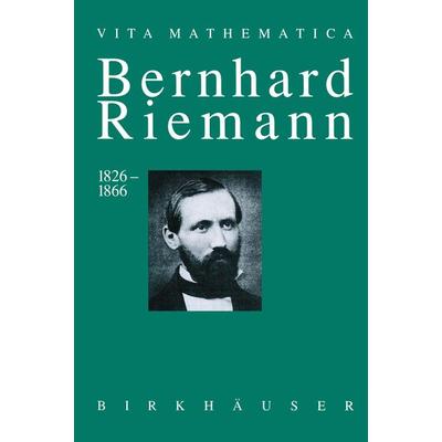 Bernhard Riemann 1826–1866, Taschenbuch von Detlef Laugwitz, Springer Basel, 978-3-0348-9854-6