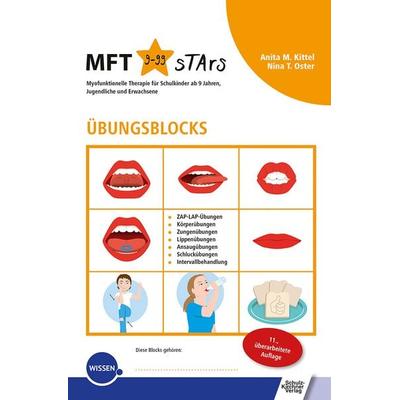 Übungsblocks Myofunktionelle Therapie, Gebundene Ausgabe von Anita M. Kittel,Anita T. Oster, Schulz-Kirchner, 978-3-8248-1257-8