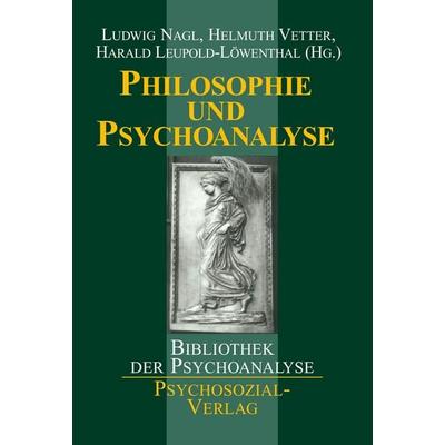 Philosophie und Psychoanalyse, Taschenbuch von , Psychosozial Verlag GbR, 978-3-930096-68-8