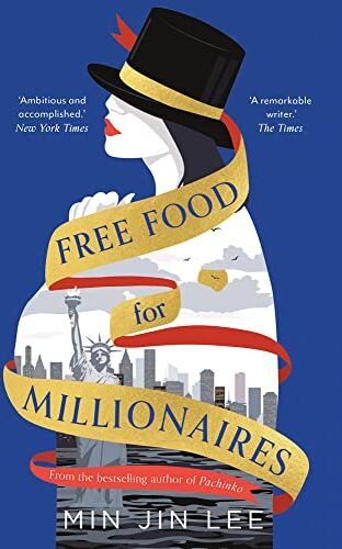 Lee, Min Jin - Free Food For Millionaires - Preis vom 30.09.2026 22:30:23 h