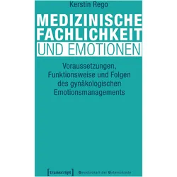 Medizinische Fachlichkeit und Emotionen, Fachbücher von Kerstin Rego