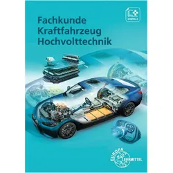 Fachkunde Kraftfahrzeug Hochvolttechnik, Schulbücher von Rainer Lohuis, Andreas Spring, Berthold Hohmann, Tobias Gscheidle
