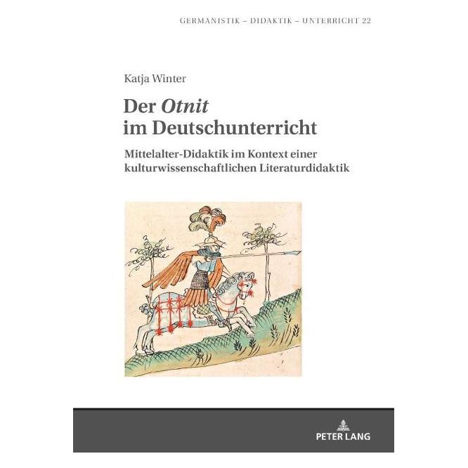 Peter Lang Winter:Der "Otnit" im Deutschunterricht (Deutsch, Hardcover, Katja Winter) (67840446)