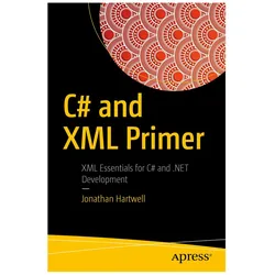 C# and XML Primer, Fachbücher von Jonathan Hartwell