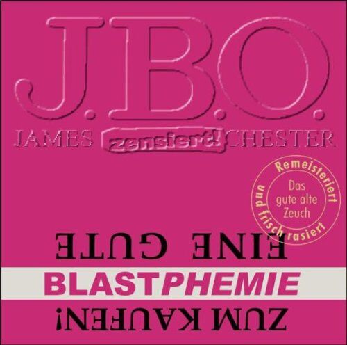 J.B.O. - Eine Gute Blastphemie Zum Kaufen! - Preis vom 30.09.2026 09:01:18 h