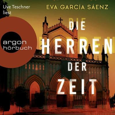 Die Herren der Zeit - Eva García Sáenz, Audio, 9783732454143