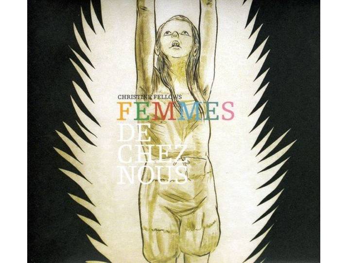 Christine Fellows - Femmes De Chez Nous