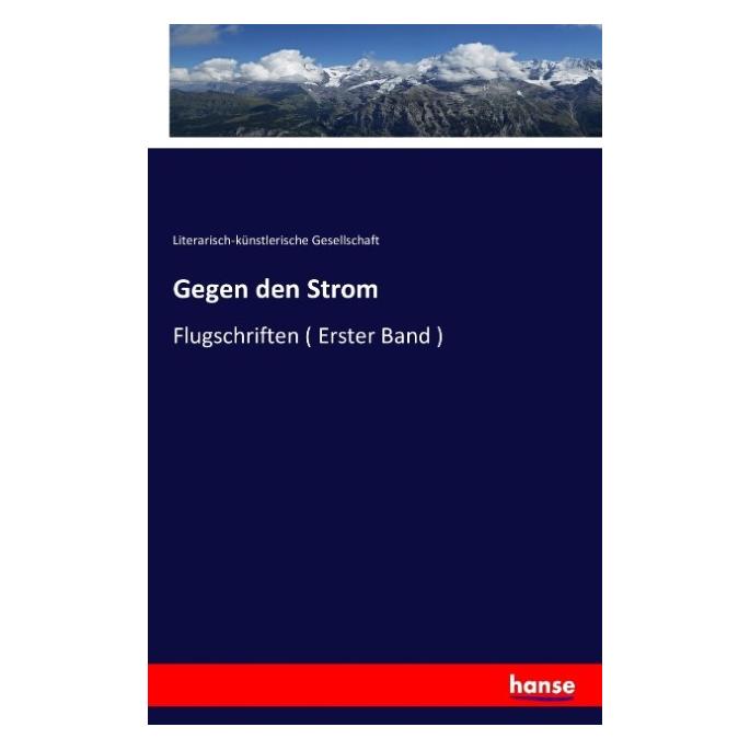 Hansebooks Gegen den Strom (Deutsch, Softcover, Literarisch-künstlerische Gesellschaft) (55843698)
