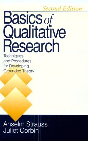 Strauss, Anselm L. - Basics of Qualitative Research: Techniques and Procedures for Developing Grounded Theory - Preis vom 30.09.2026 09:01:18 h