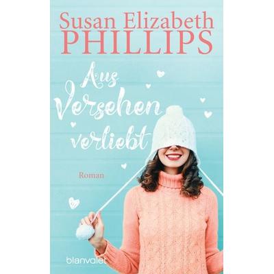 Aus Versehen verliebt, Taschenbuch von Susan Elizabeth Phillips, Blanvalet