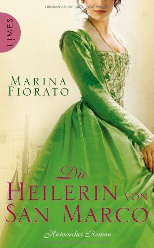 Marina Fiorato - Die Heilerin von San Marco: Historischer Roman - Preis vom 16.10.2026 11:41:07 h