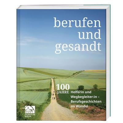 Berufen und gesandt, Taschenbuch von , St. Benno, 978-3-7462-7080-7