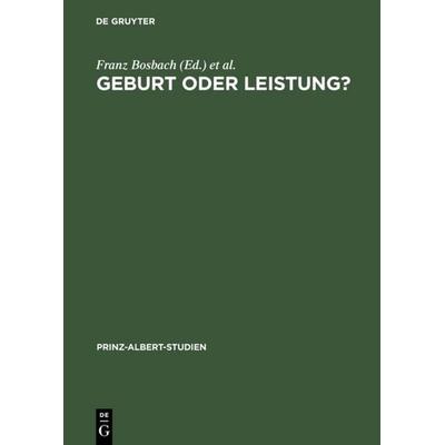 Geburt oder Leistung?, Gebundene Ausgabe von , De Gruyter, 978-3-598-21421-9