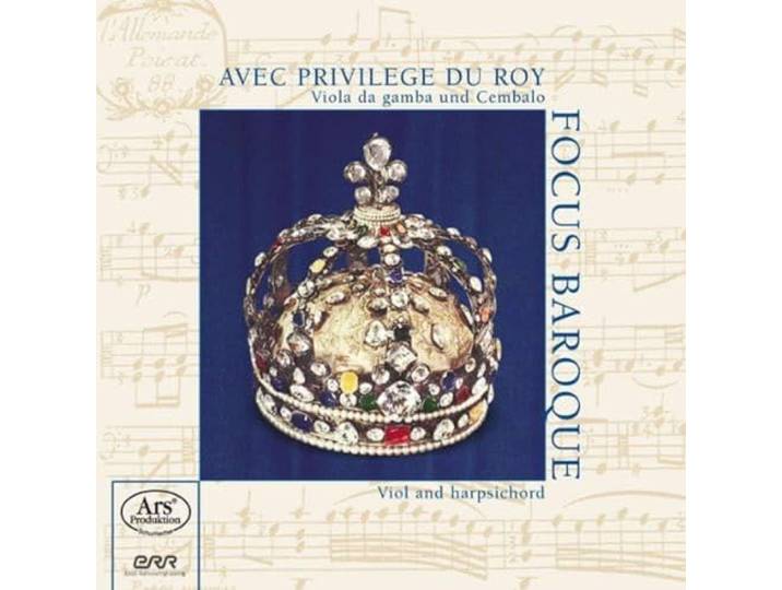Avec Privilege du Roy: Viola Da Gam