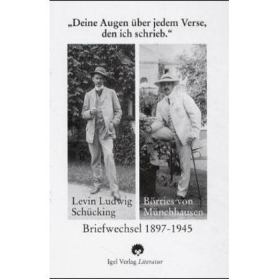 Münchhausen: Deine Augen über/Verse, Gebundene Ausgabe von Börries Münchhausen,Levin L. Schücking, Igel, 978-3-89621-127-9