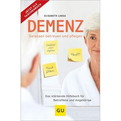 Demenz - gelassen betreuen und pflegen, Taschenbuch von Elisabeth Lange, Gräfe und Unzer Verlag GmbH, 978-3-8338-8721-5