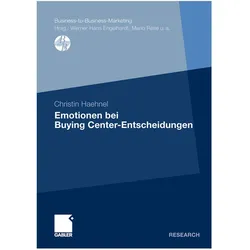Emotionen bei Buying Center-Entscheidungen, Fachbücher von Christin Haehnel