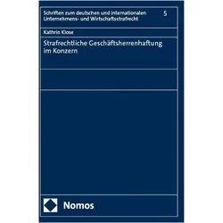 Strafrechtliche Geschftsherrenhaftung im Konzern, Fachbücher von Kathrin Klose