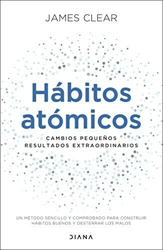 James Clear - Hábitos atómicos: Cambios pequeños, resultados extraordinarios (Autoconocimiento) - Preis vom 13.10.2026 11:25:28 h