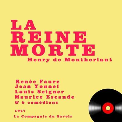 La reine morte - Henry de Montherlant, Audio, 9782821104730