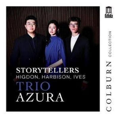 Higdon/Harbison/Ives: Storytellers - Trio Azura, CD