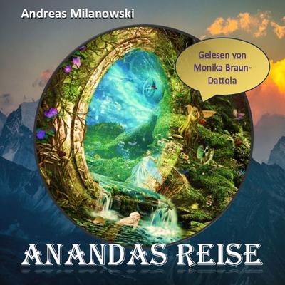 Anandas Reise - Andreas Milanowski, Audio, 9783989115743