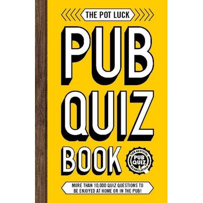 The Pot Luck Pub Quiz Book, Taschenbuch von Carlton Books, Carlton Publishing, 978-1-78739-263-2