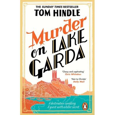 Murder on Lake Garda, Taschenbuch von Tom Hindle, Vermilion